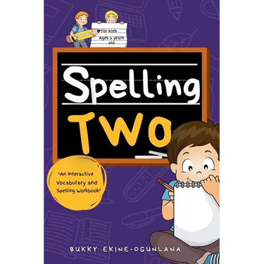 Spelling Two: An Interactive Vocabulary and Spelling Workbook for 6-Year-Olds (With Audiobook Lessons)