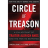 Circle of Treason: A CIA Account of Traitor Aldrich Ames and the Men He Betrayed