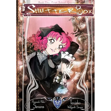 ShutterBox Book Two, First School Quarter
