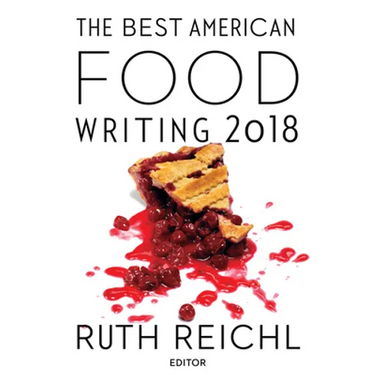 The Best American Food Writing 2018