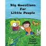 Big Questions For Little People