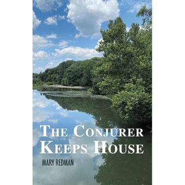 The Conjurer Keeps House