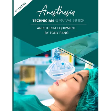 Anesthesia Technician Survival Guide 4th Edition: Anesthesia Equipment