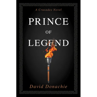 Prince of Legend: A Crusades Novel