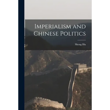 Imperialism and Chinese Politics
