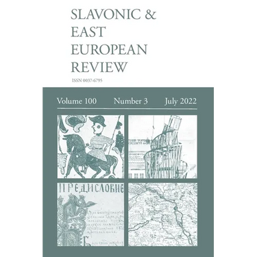 Slavonic & East European Review (100: 3) July 2022