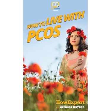 How to Live with PCOS