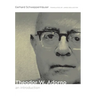 Theodor W. Adorno: An Introduction