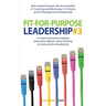 Fit For Purpose Leadership 3