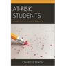 At-Risk Students: Transforming Student Behavior