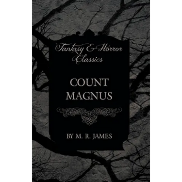 Count Magnus (Fantasy and Horror Classics)