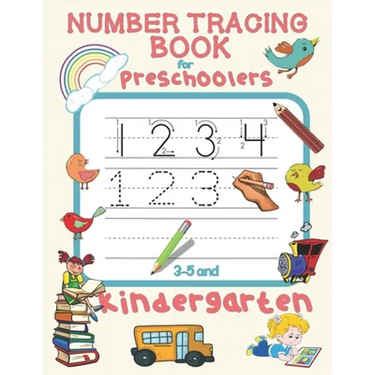 Number Tracing Book for Preschoolers 3-5 and Kindergarten: Number Tracing Book for Kids 3-5 - Practice Writing Numbers 1-10 Worksheets for Preschooler
