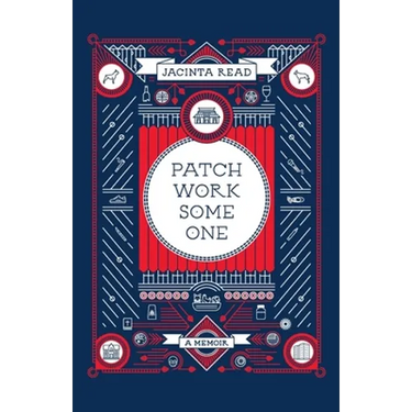 Patchwork Someone: A Memoir