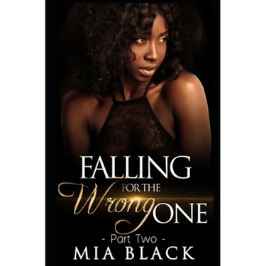 Falling For The Wrong One 2