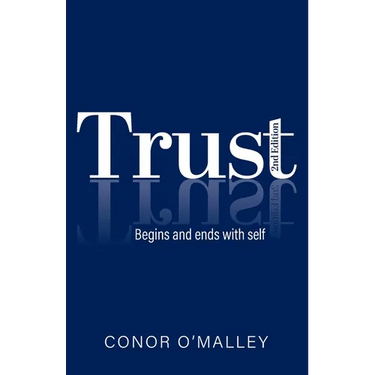 Trust 2nd Edition: Begins and ends with self