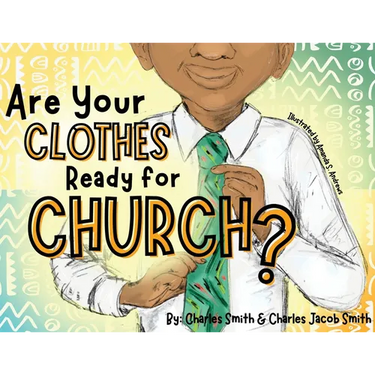 Are Your Clothes Ready for Church?