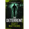The Deterrent: An Adam Drake Thriller