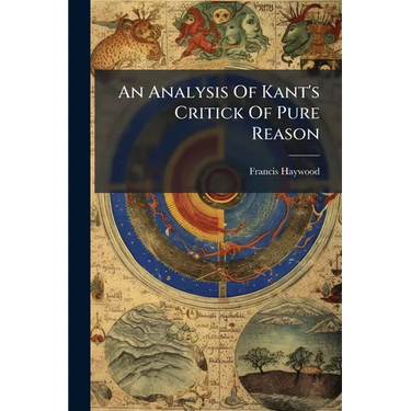 An Analysis Of Kant's Critick Of Pure Reason