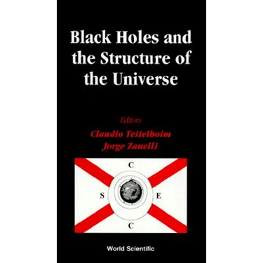Black Holes and the Structure of the Universe
