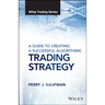 A Guide to Creating a Successful Algorithmic Trading Strategy