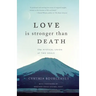Love Is Stronger Than Death: The Mystical Union of Two Souls