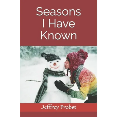 Seasons I Have Known