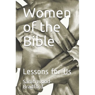 Women of the Bible: Lessons for Us