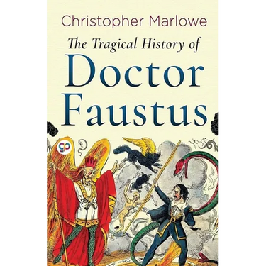 The Tragical History of Doctor Faustus