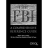 The FBI: A Comprehensive Reference Guide