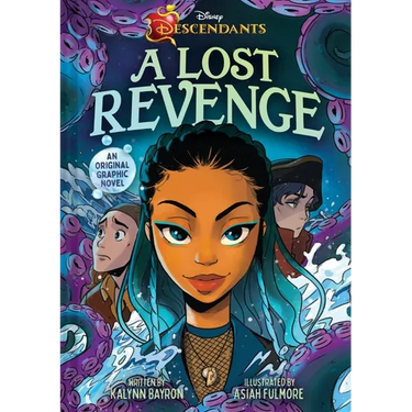 Disney Descendants: A Lost Revenge: A Disney Descendants Original Graphic Novel
