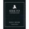Seek To Understand