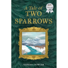 A Tale of Two Sparrows