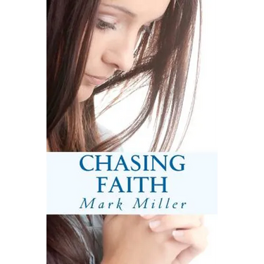 Chasing Faith