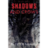 Shadows and Crows