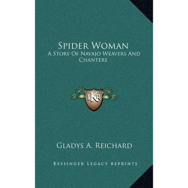 Spider Woman: A Story Of Navajo Weavers And Chanters
