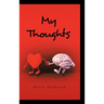 My Thoughts