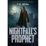 Nightfall's Prophet