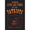 The Lives and Times of the Patriots: An Account of the Rebellion in Upper Canada, 1837-1838 and of the Patriot Agitation in the United States, 1837-18