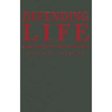 Defending Life