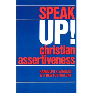 Speak Up!: Christian Assertiveness