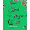 River Road Recipes III: A Healthy Collection