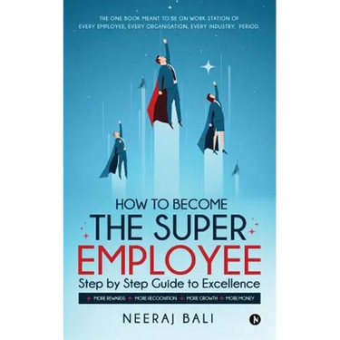 How to become the Super Employee