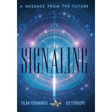 Signaling: A Message from the Future