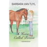 A Horse Called Bonnie: A Bonnie Book