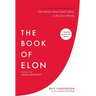The Book of Elon: A Guide to Purpose and Success