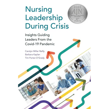 Nursing Leadership During Crisis: Insights Guiding Leaders From the Covid-19 Pandemic