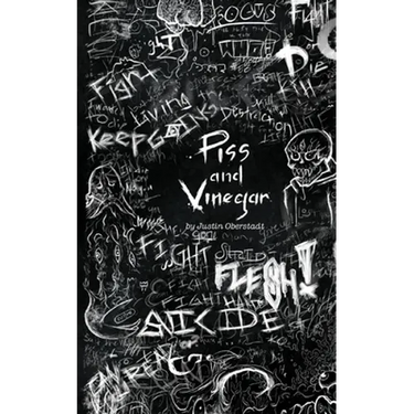 Piss and Vinegar