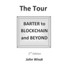 The Tour: BARTER to BLOCKCHAIN and BEYOND
