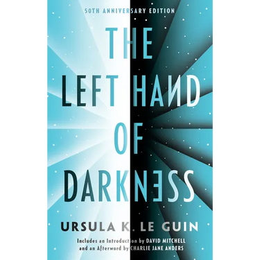 The Left Hand of Darkness: 50th Anniversary Edition