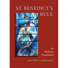 St. Benedict's Rule: An Inclusive Translation and Daily Commentary